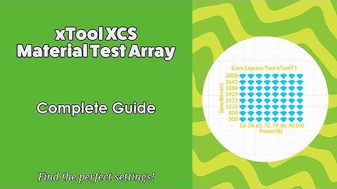 Find Perfect Engraving Settings with xTool XCS – Step-by-Step Tutorial!