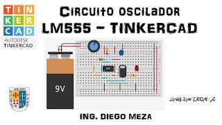 Circuito Oscilador LM 555  TINKERCAD