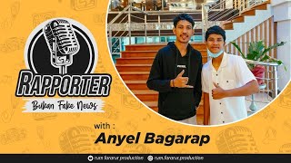 Download Lagu [ RAPPORTER ] Anyel Bagarap : Changing creative style to entertain