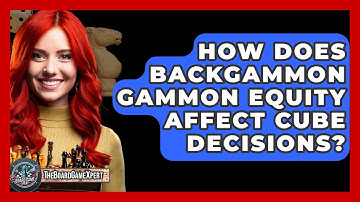 How Does Backgammon Gammon Equity Affect Cube Decisions? - The Board Game Xpert