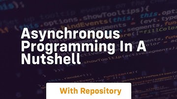 asynchronous programming in a nutshell