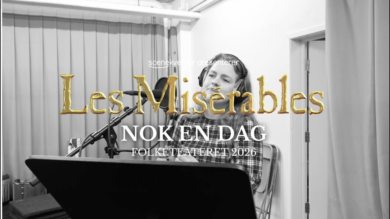 Nok en dag (One Day More) - Les Misérables Folketeateret 2026🇫🇷