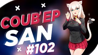 СOUB&#39;EP SAN #102 | anime amv / gif / music / аниме / coub / BEST COUB /