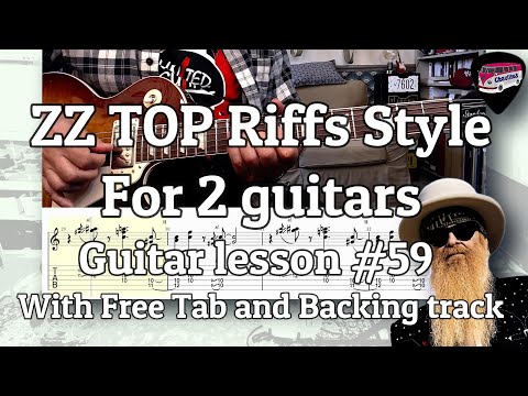 ZZ TOP Style Riffs For 2 guitars Lesson #59 with free tab and