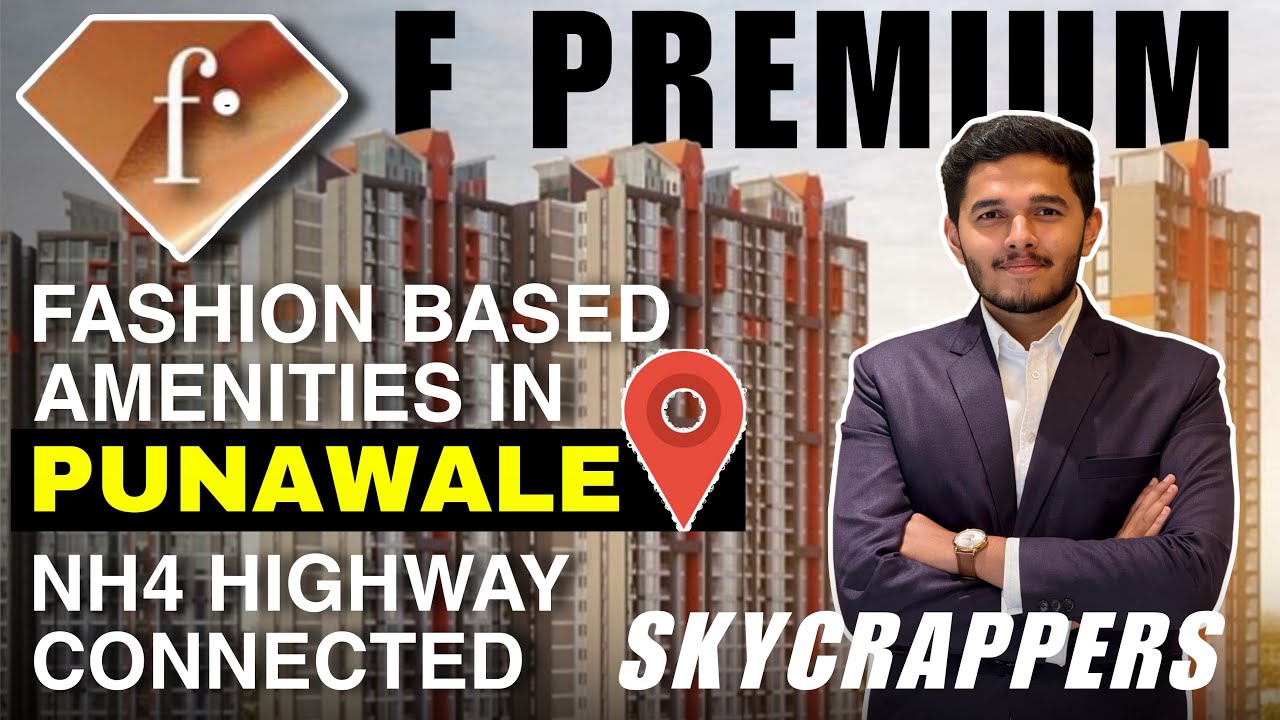F Premium Aishwaryam Punawale | Detailed Project Review | Sample Flat, Offers, USP’s