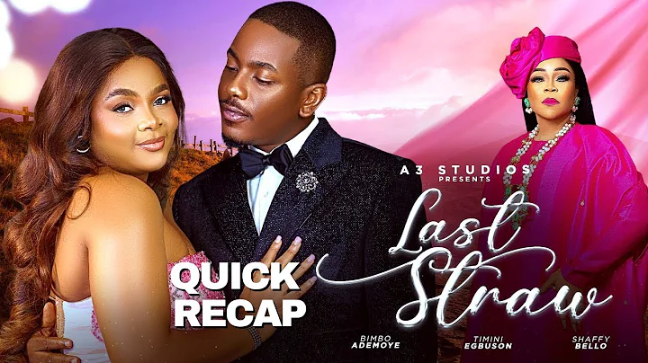 Last Straw - New Nigerian movie starring Bimbo Ademoye, Timini Egbuson, Shaffy Bello