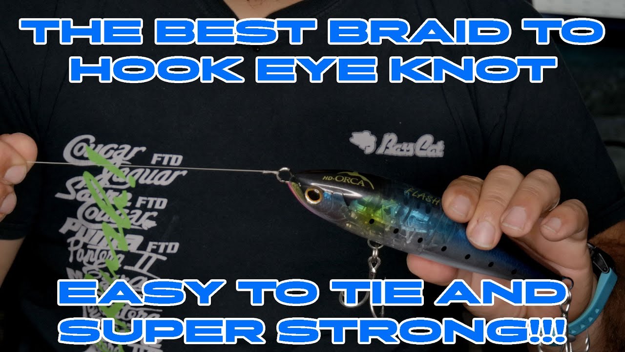 WHAT IS THE BEST BRAID TO HOOK KNOT??? 