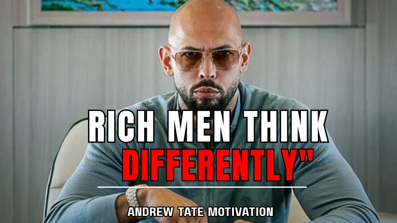 Rich Men Think Differently | Andrew Tate Motivation – Top G Speech 2025”