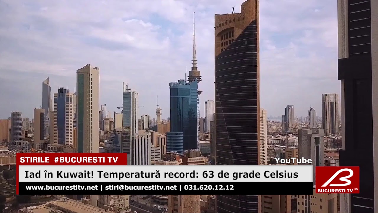 Iad in Kuwait! Temperatura record 63 de grade Celsius