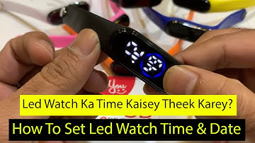 How To Set Date and Time in Led Digital Watch - Led Digital Watch Time Setting in (10 Sec) -
