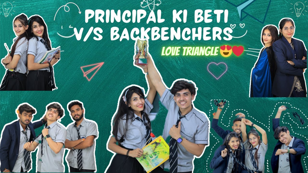 Principal ki Beti 👧🏻 V/S BackBenchers 😎📚| School Life ❤️ | Yash Choudhary | Saloni Sonkar