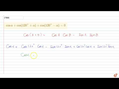 `cos alpha+ cos(120^@ +alpha)+ cos(120^@ -alpha)=0`