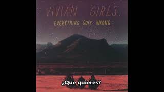 Vivian Girls - I Have No Fun (Subtitulada en Español)