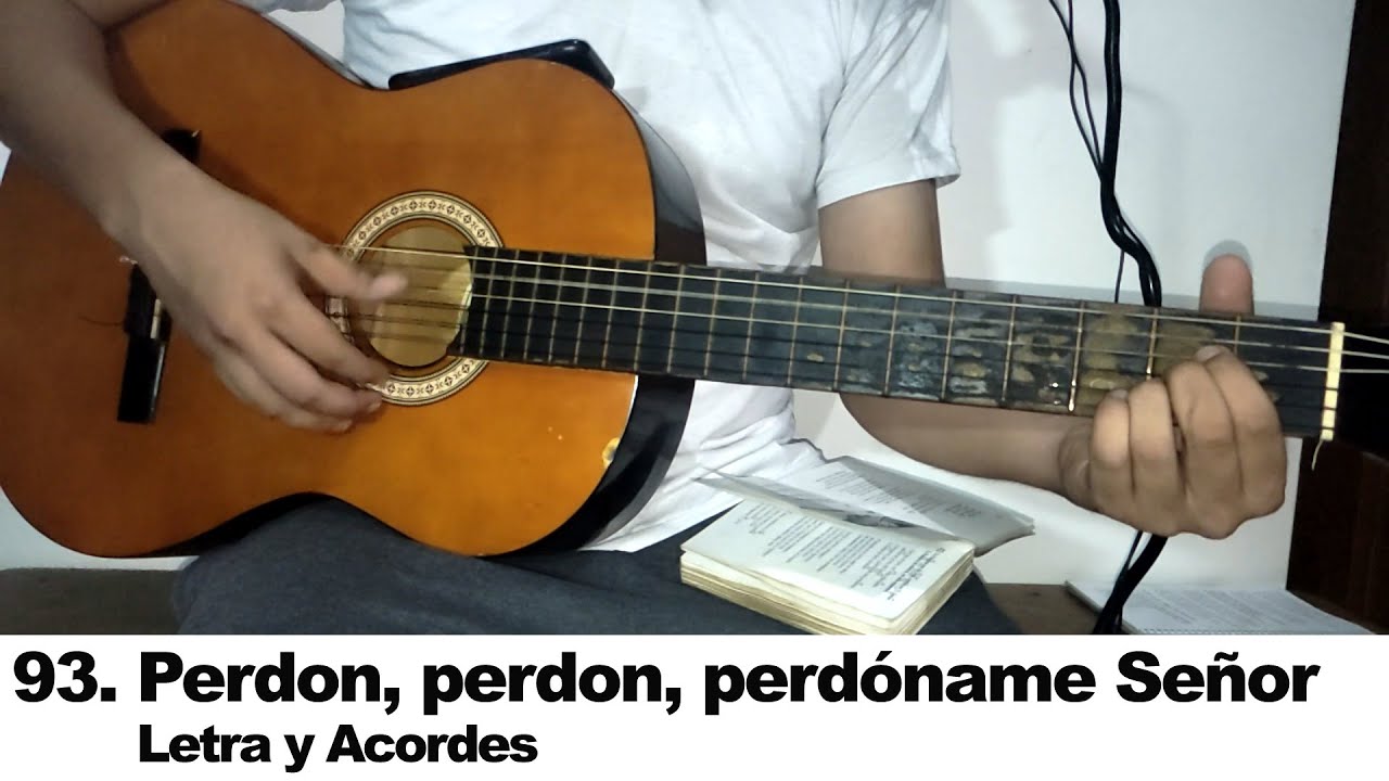 Perdón, perdón Letra y acordes (Tutorial Guitarra) 93 YouTube