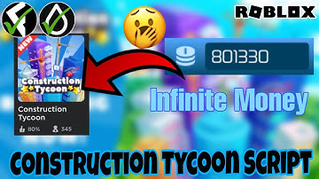 Construction Tycoon Script | Infinite Money | Hydrogen and Fluxus - Roblox Mobile Exploiting