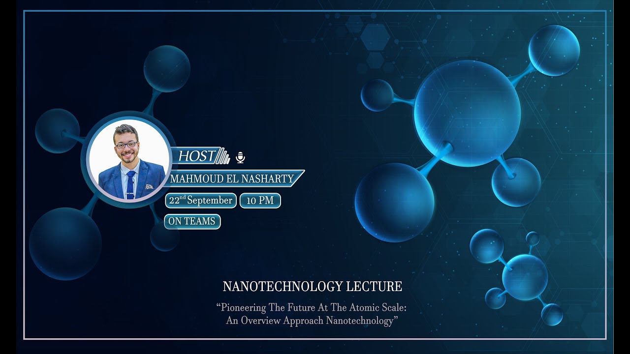 "An Overview Approach Nanotechnology - مدخل في أعماق النانوتكنولوجي"