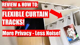 REVIEW / HOW TO: Flexible Curtain Tracks - More Privacy & Less Noise!