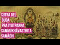 Sutra del Buda Pratyutpanna Sammukhāvasthita Samādhi