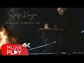 Sarp Kaya - Yanmışım Sönmüşüm Ben (Official Video)