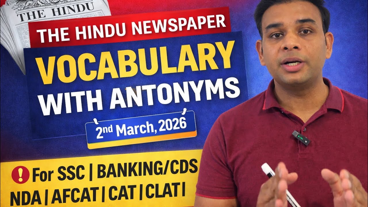 THE HINDU VOCABULARY | 02/03/2026 | SSC | BANKING | SBI | IBPS | CDS | NDA | AFCAT | CAT | CLAT