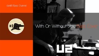 Video thumbnail of "U2 With or Without You Bass Cover TABS daniB5000"