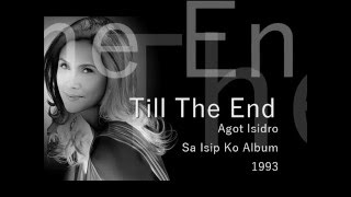 Watch Agot Isidro Till The End video