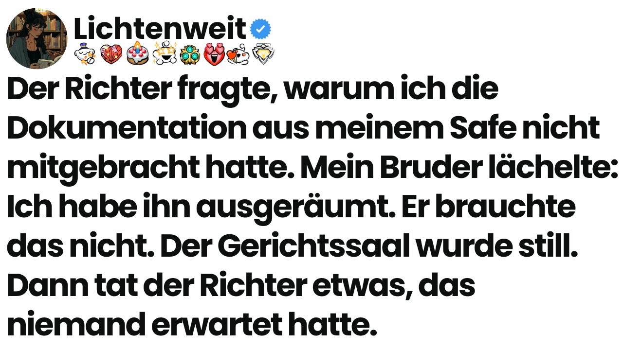 [Ganze Folge] Der Richter fragte, warum ich die Dokumentation aus meinem Safe nicht mitgebracht