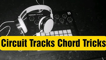 Circuit Tracks and Microfreak Chord Tricks 2021