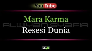 Karaoke Mara Karma - Resesi Dunia