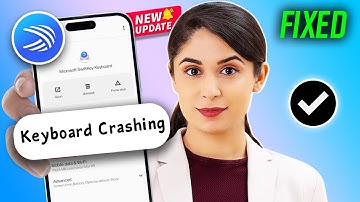 How to Fix SwiftKey Keyboard Crashing Problem 2024 | SwiftKey Auto Close Problem