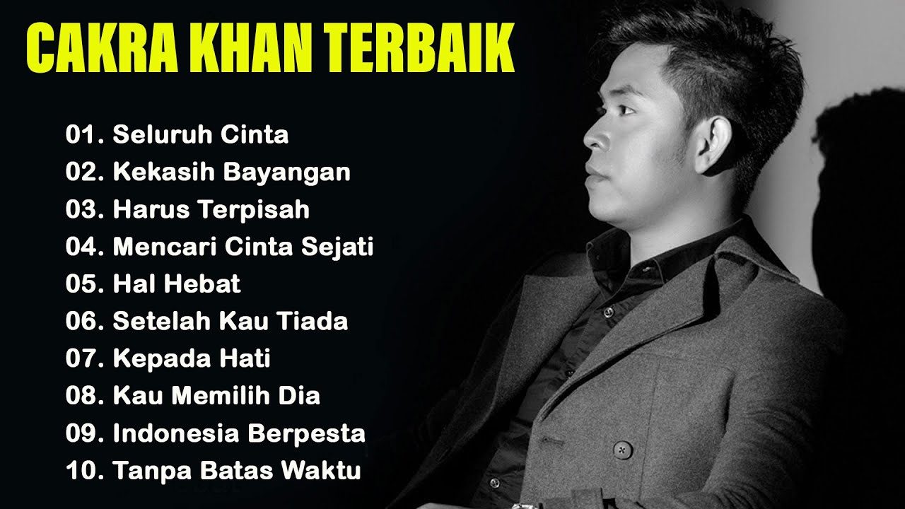 Cakra Khan Full Album Terbaik | Lagu Galau Paling Menyentuh Hati