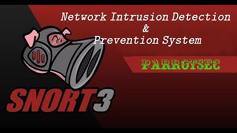 How to install and configure Snort in linux System - part (1)