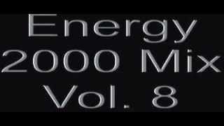 Energy 2000 Mix Vol. 8 Całość Energy 2000 Mix Vol. 8 Całość