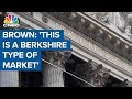 Josh Brown: 'This is a Berkshire type of market'