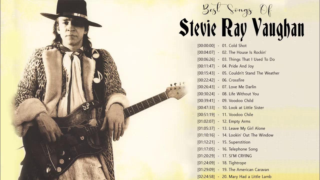 Stevie Ray Vaughan || Best Songs Of Stevie Ray Vaughan | Best Stevie