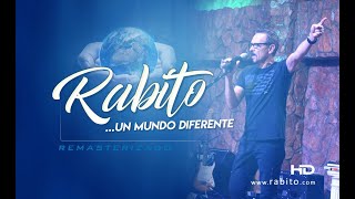 Rabito -  Un Mundo Diferente (Video Oficial)  REMASTERIZADO HD