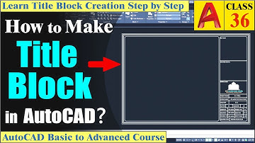 How to Make Title Block in AutoCAD - Class 36 Urdu/Hindi