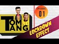 Lockdown effect  tom tang  ep01  a purpled original  hyped inc