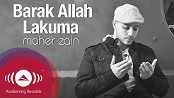 Maher Zain - Barak Allah Lakuma | Vocals Only | Official Lyric Video  - Durasi: 5:16. 