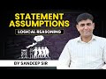 Logical Reasoning HACKS to Solve Statement Assumptions by Sandeep sir | Exaministry
