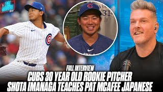 Cubs Superstar 30 Year Old Rookie Pitcher Shota Imanaga Joins The Pat McAfee Show