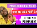 Pas besoin dune agence ou dun million pour la rsidence permanente au canada