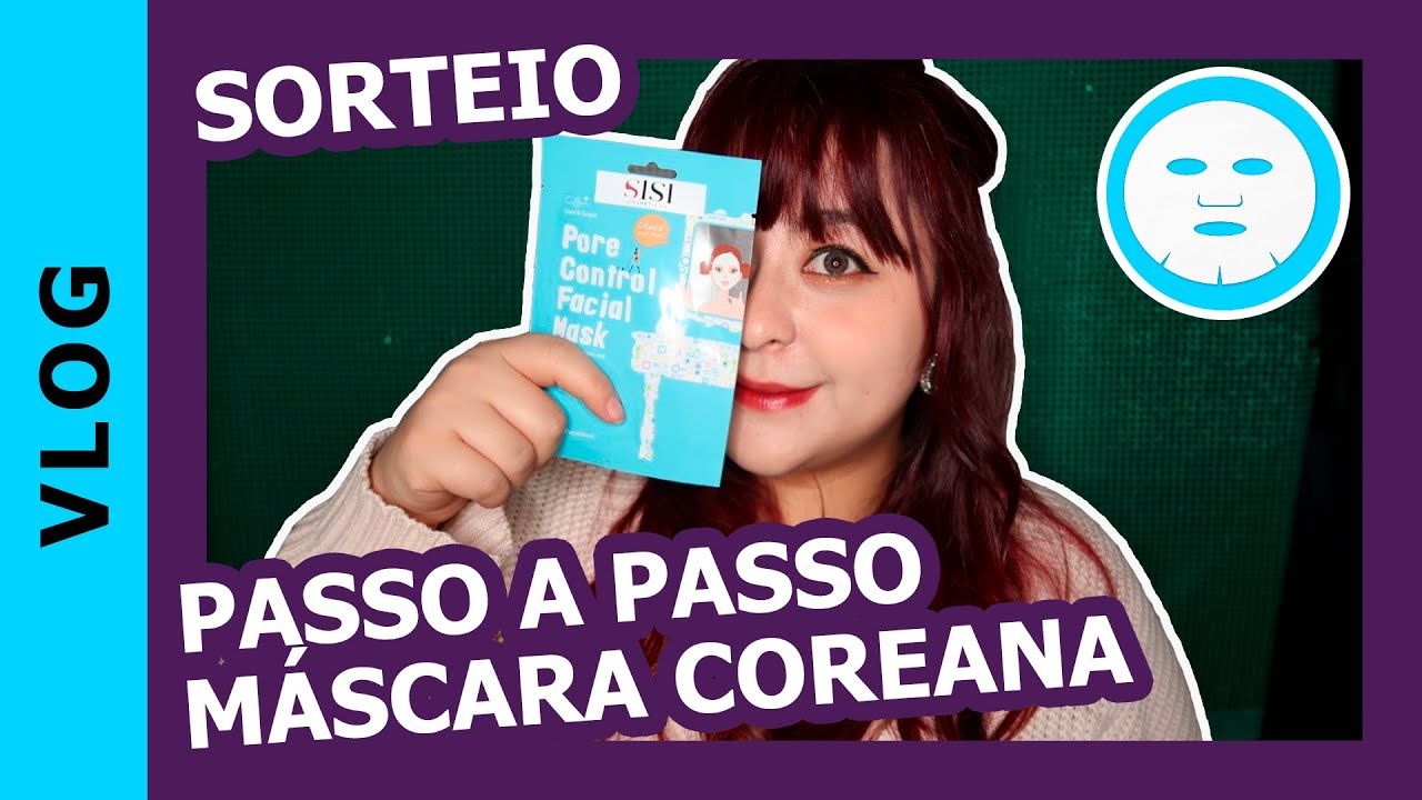 [SORTEIO] COMO USAR MÁSCARA FACIAL COREANA CORRETAMENTE? Passo a Passo