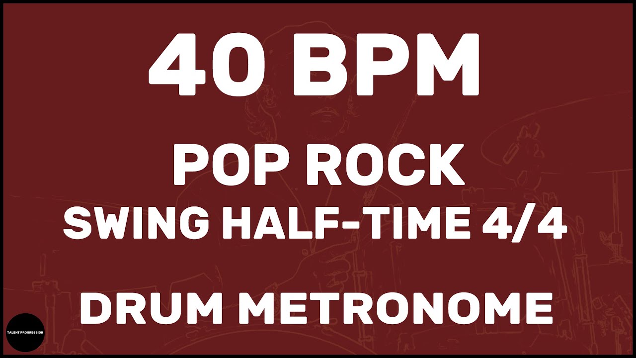 Pop Rock Swing Half-Time 4-4 | Drum Metronome Loop | 40 BPM - YouTube