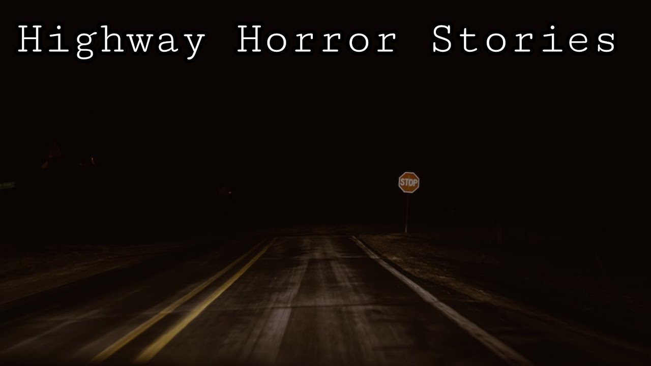 4 Scary True Highway Horror Stories | Darker Scream - YouTube
