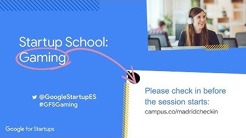 Startup School: Gaming - Midiendo el éxito: Firebase