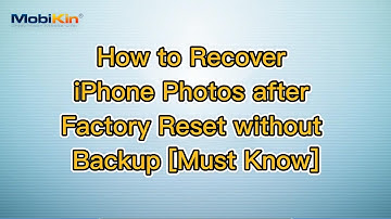 How to Recover iPhone Photos after Factory Reset without Backup [Must Know]