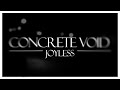 Concrete Void - Full Album - Joyless