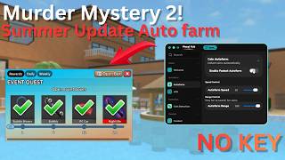 MM2 SCRIPT 🌴 - AUTO FARM + ALL GAMEPASSES + UNLOCK ALL - SUMMER EVENT 🌊 | NO KEY SYSTEM