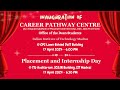 Inauguration of career pathway centre  placement and internship day  iit madras